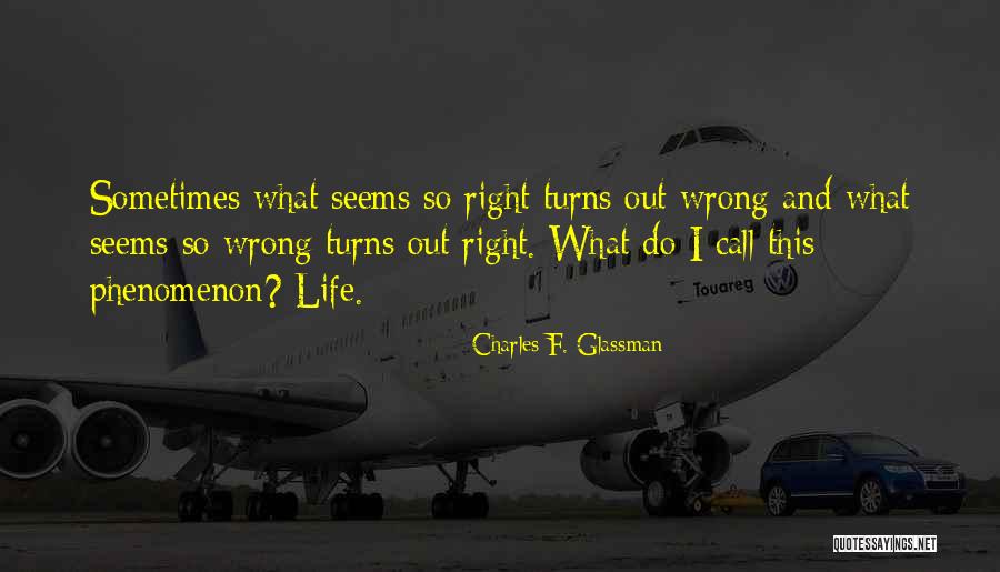 Life Inspirational And Motivational Quotes By Charles F. Glassman Life Inspirational And Motivational Quotes By Charles F. Glassman