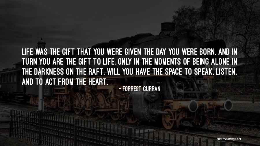 Life Inspirational And Motivational Quotes By Forrest Curran Life Inspirational And Motivational Quotes By Forrest Curran