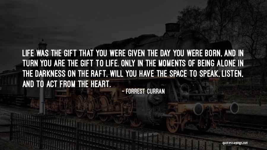 Life Inspirational And Motivational Quotes By Forrest Curran