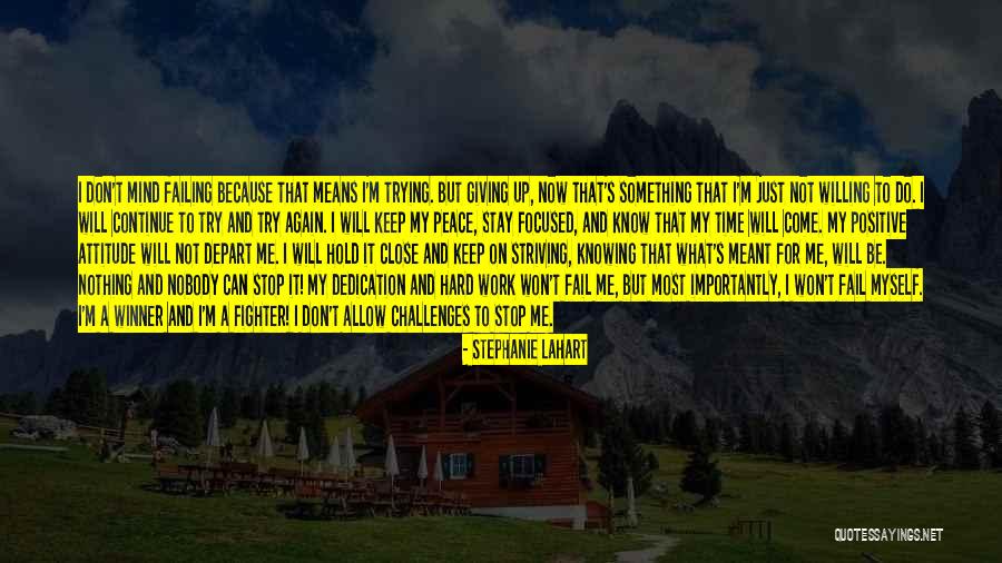 Life Inspirational And Motivational Quotes By Stephanie Lahart Life Inspirational And Motivational Quotes By Stephanie Lahart
