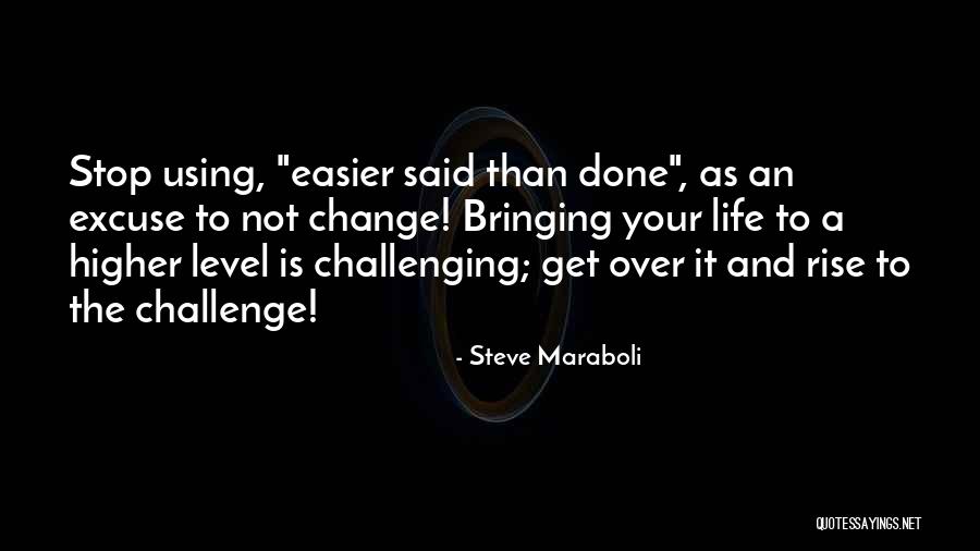Life Inspirational And Motivational Quotes By Steve Maraboli Life Inspirational And Motivational Quotes By Steve Maraboli