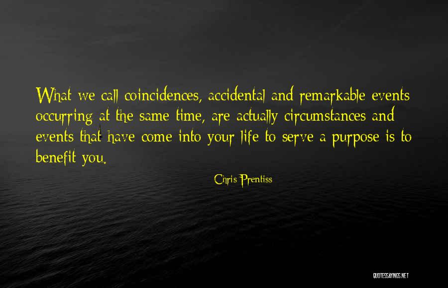 Life Inspire Quotes By Chris Prentiss Life Inspire Quotes By Chris Prentiss
