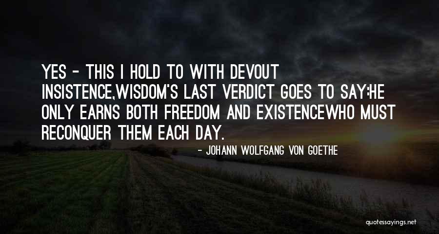 Life Insta Quotes By Johann Wolfgang Von Goethe Life Insta Quotes By Johann Wolfgang Von Goethe