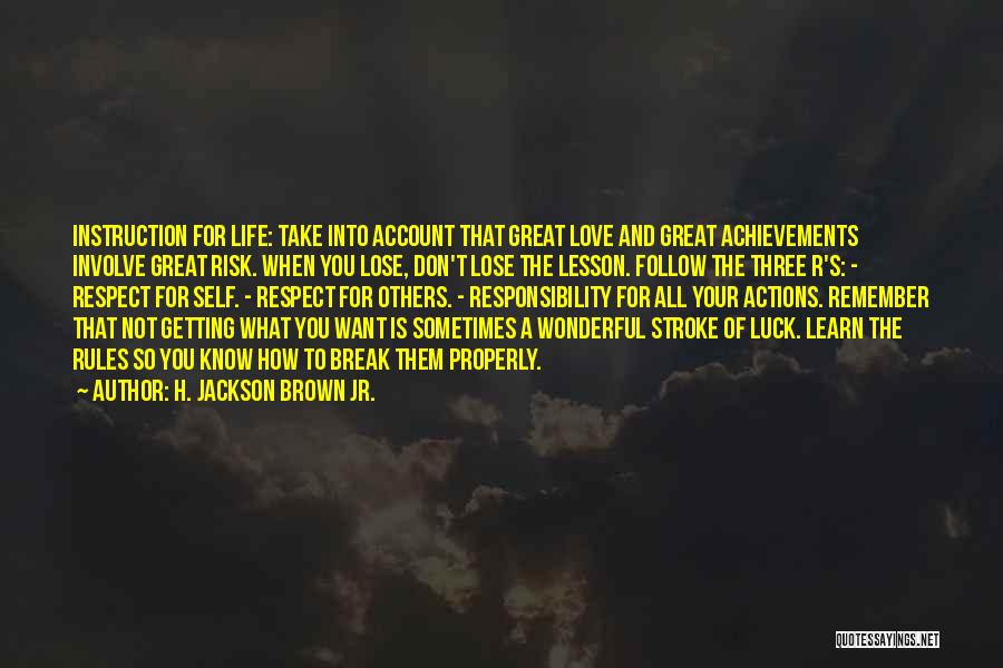 Life Instruction Quotes By H. Jackson Brown Jr.