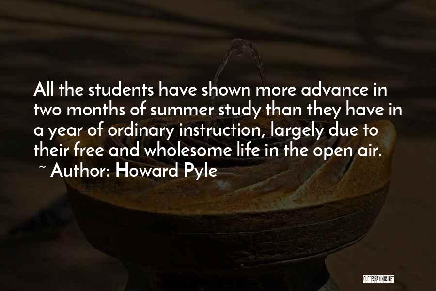 Life Instruction Quotes By Howard Pyle