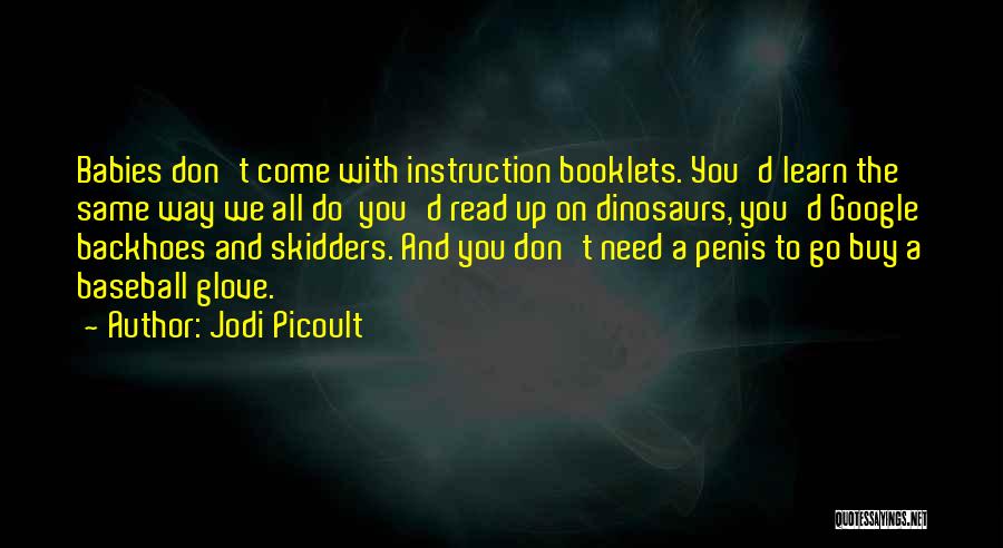 Life Instruction Quotes By Jodi Picoult