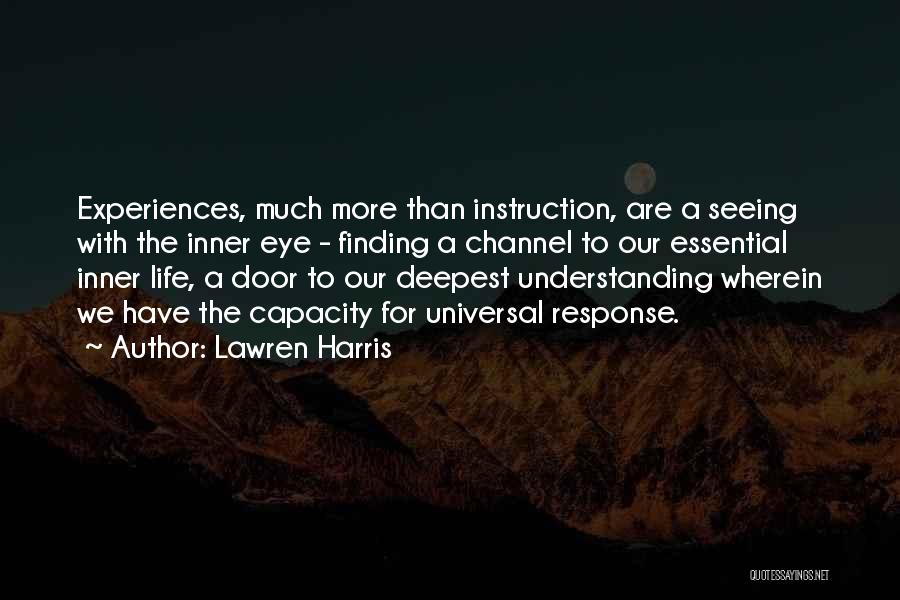 Life Instruction Quotes By Lawren Harris