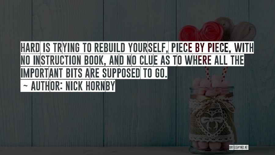 Life Instruction Quotes By Nick Hornby