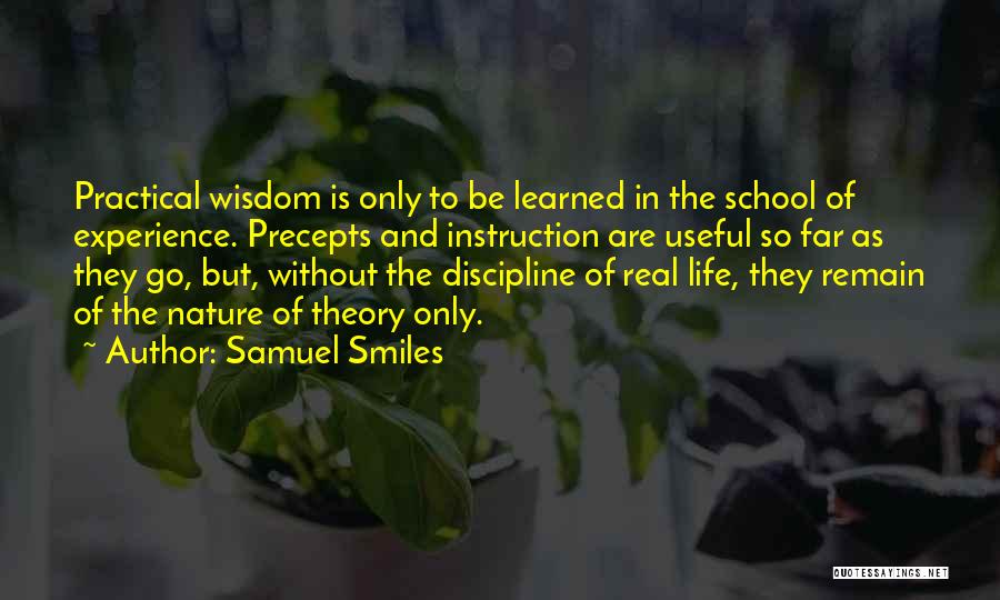 Life Instruction Quotes By Samuel Smiles