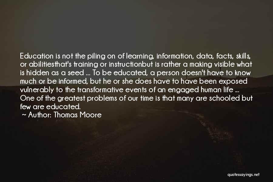 Life Instruction Quotes By Thomas Moore