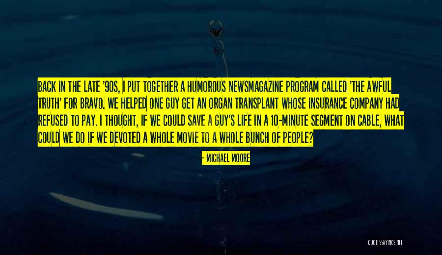 Life Insurance Company Quotes By Michael Moore Life Insurance Company Quotes By Michael Moore