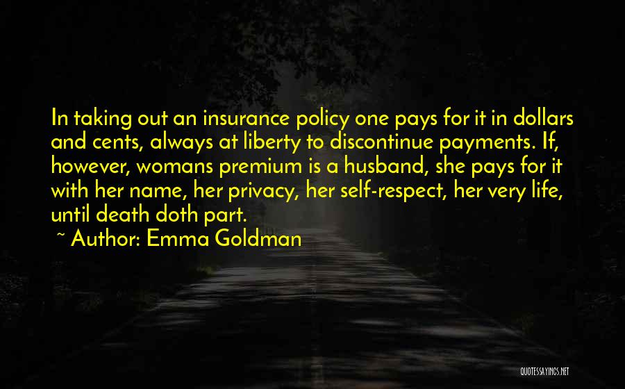 Life Insurance Premium Quotes By Emma Goldman