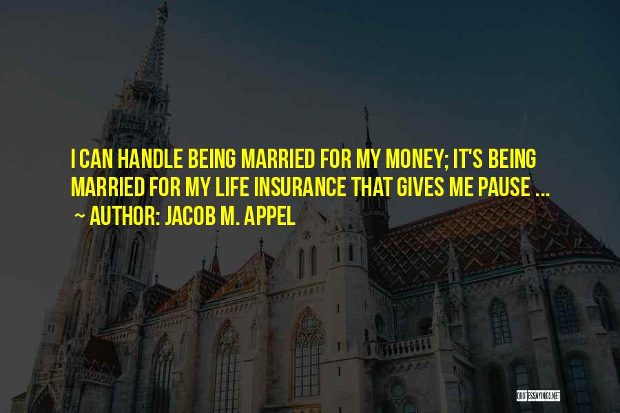 Life Insurance Quotes By Jacob M. Appel