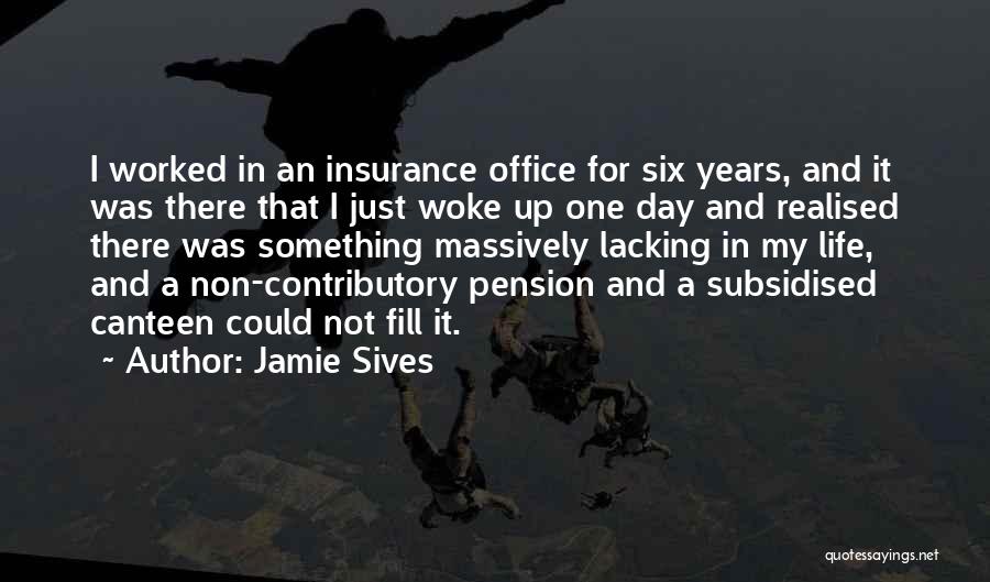 Life Insurance Quotes By Jamie Sives