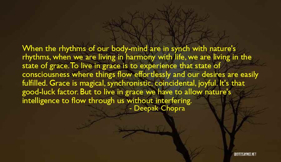 Life Interfering Quotes By Deepak Chopra Life Interfering Quotes By Deepak Chopra