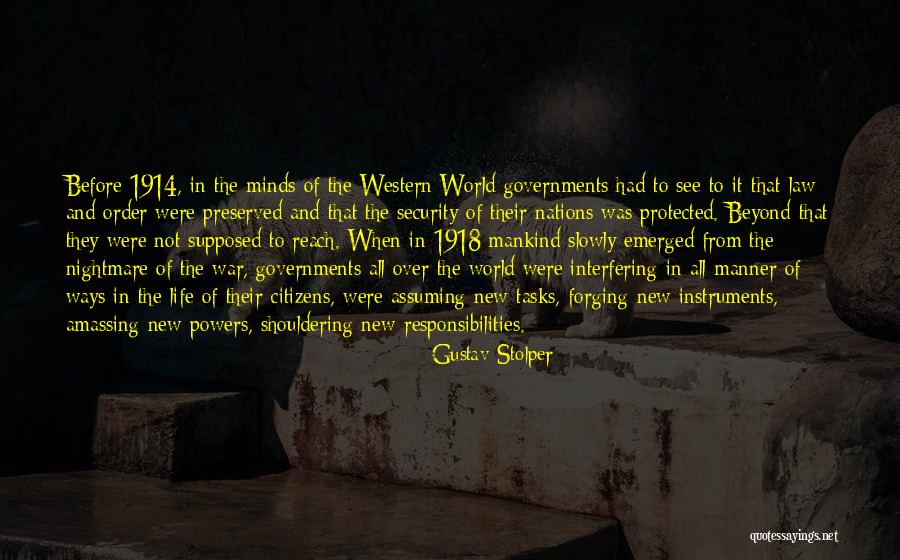 Life Interfering Quotes By Gustav Stolper Life Interfering Quotes By Gustav Stolper