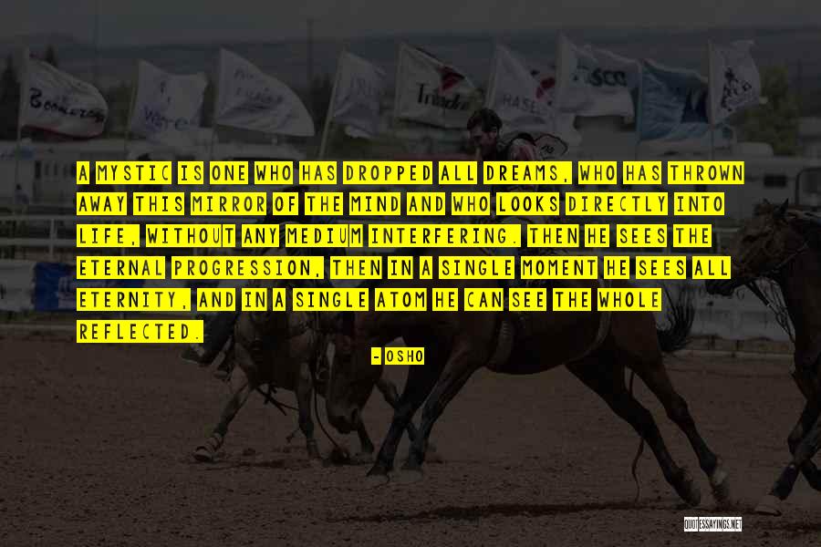 Life Interfering Quotes By Osho Life Interfering Quotes By Osho