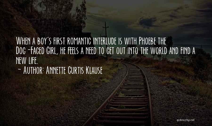 Life Interlude Quotes By Annette Curtis Klause