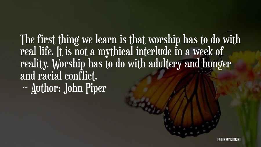 Life Interlude Quotes By John Piper