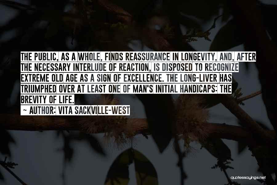 Life Interlude Quotes By Vita Sackville-West
