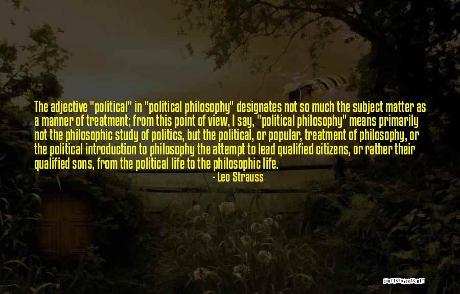 Life Introduction Quotes By Leo Strauss Life Introduction Quotes By Leo Strauss