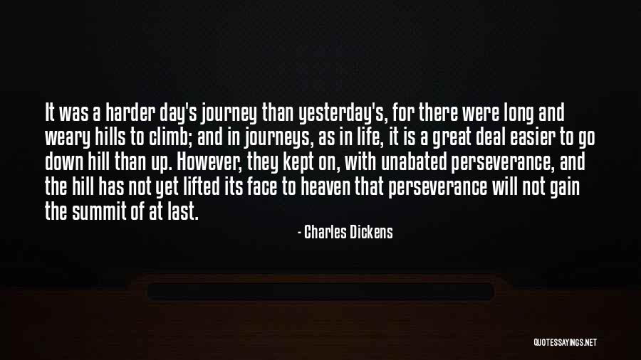 Life Is A Climb Quotes By Charles Dickens Life Is A Climb Quotes By Charles Dickens