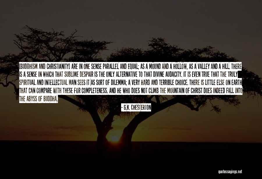 Life Is A Climb Quotes By G.K. Chesterton Life Is A Climb Quotes By G.K. Chesterton