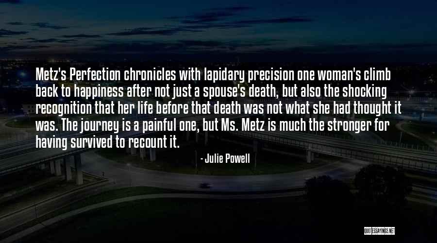 Life Is A Climb Quotes By Julie Powell Life Is A Climb Quotes By Julie Powell