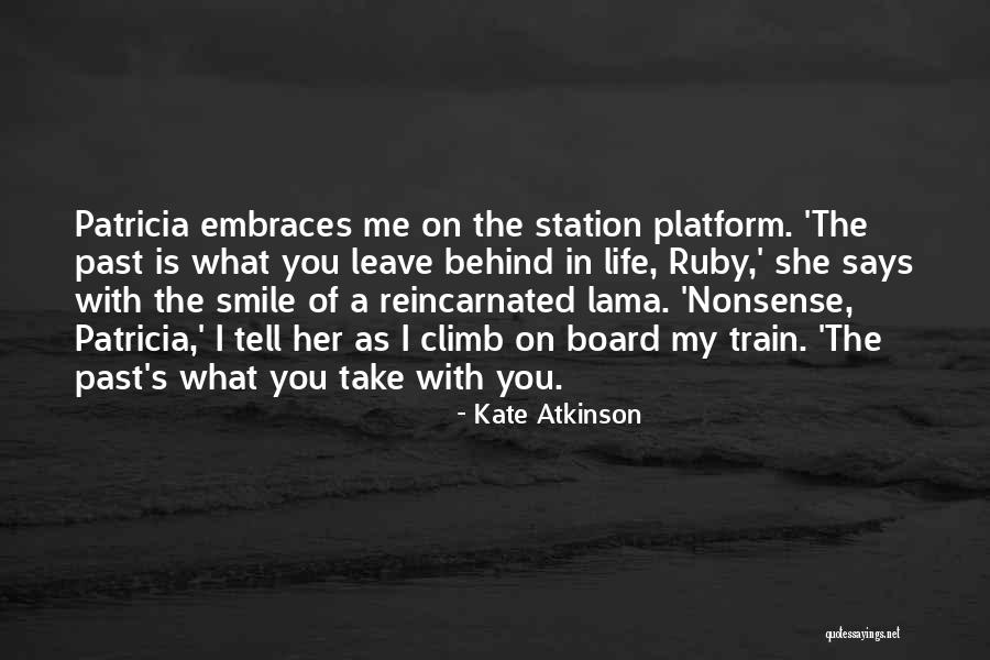 Life Is A Climb Quotes By Kate Atkinson Life Is A Climb Quotes By Kate Atkinson