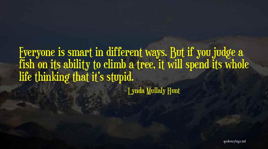 Life Is A Climb Quotes By Lynda Mullaly Hunt Life Is A Climb Quotes By Lynda Mullaly Hunt