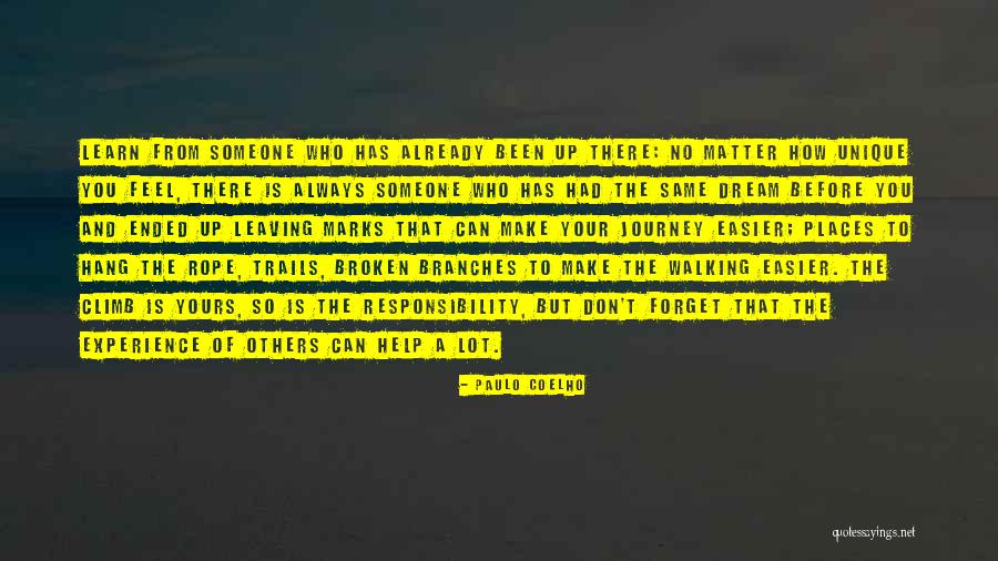 Life Is A Climb Quotes By Paulo Coelho Life Is A Climb Quotes By Paulo Coelho