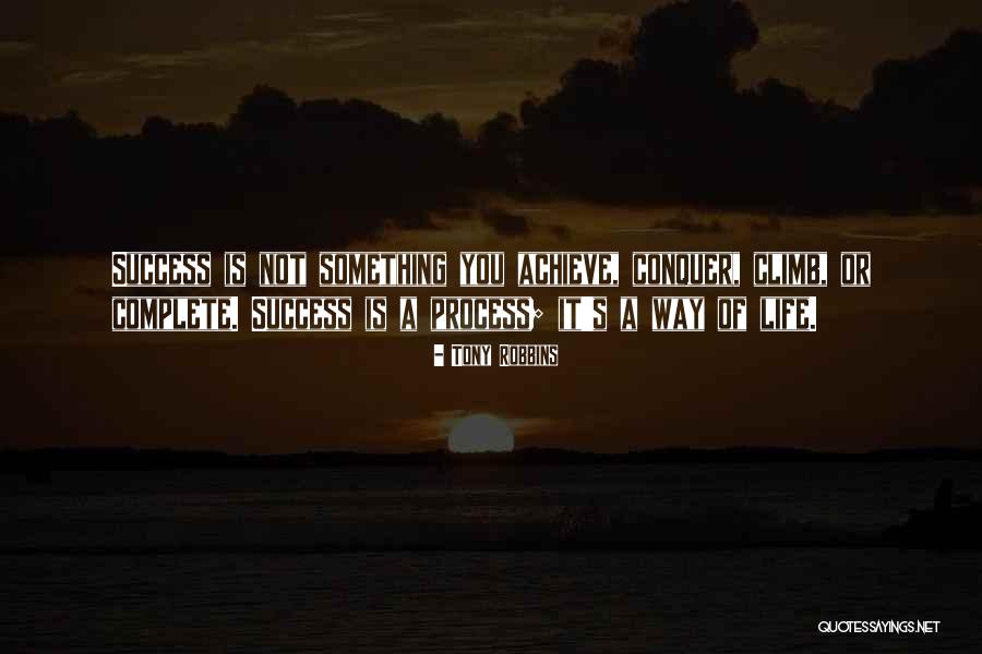Life Is A Climb Quotes By Tony Robbins Life Is A Climb Quotes By Tony Robbins