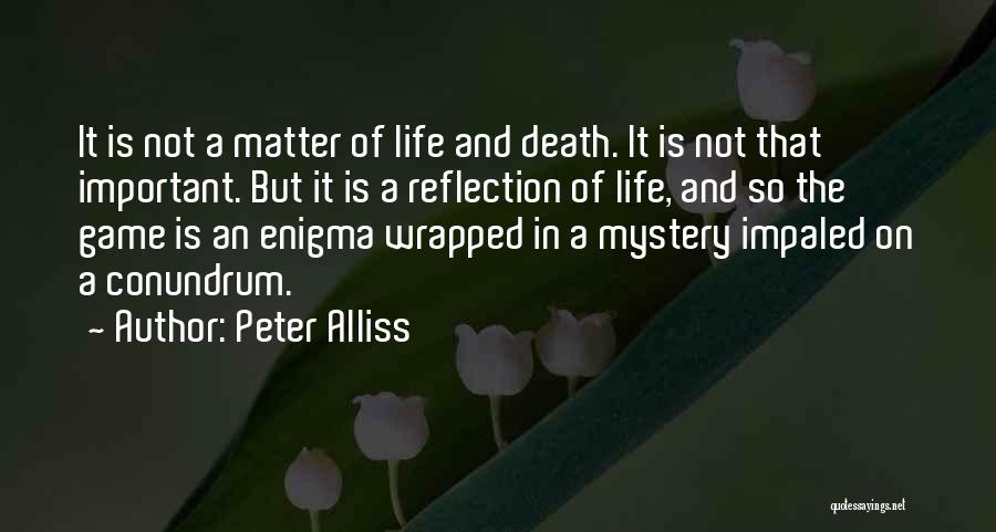 Life Is A Game Quotes By Peter Alliss