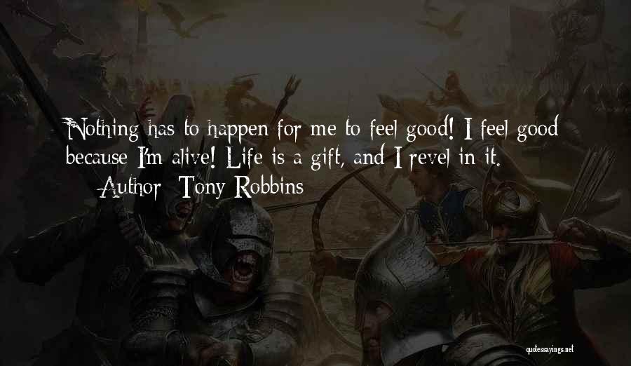 Life Is A Gift Quotes By Tony Robbins