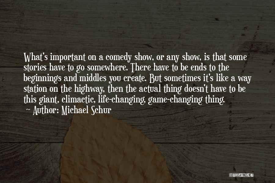 Life Is A Highway Quotes By Michael Schur