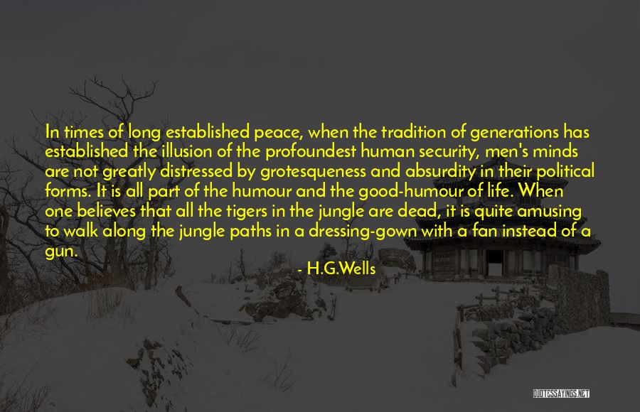 Life Is A Jungle Quotes By H.G.Wells Life Is A Jungle Quotes By H.G.Wells
