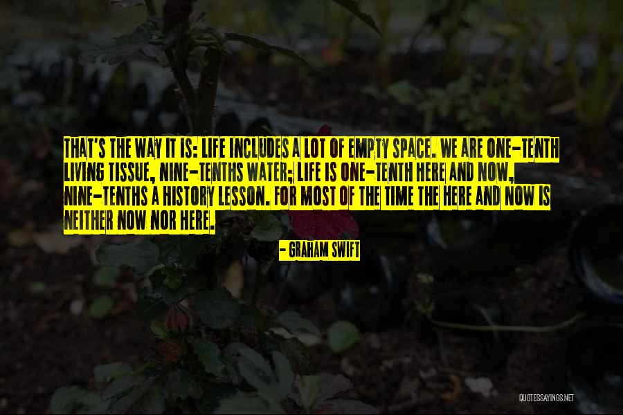 Life Is A Lesson Quotes By Graham Swift Life Is A Lesson Quotes By Graham Swift