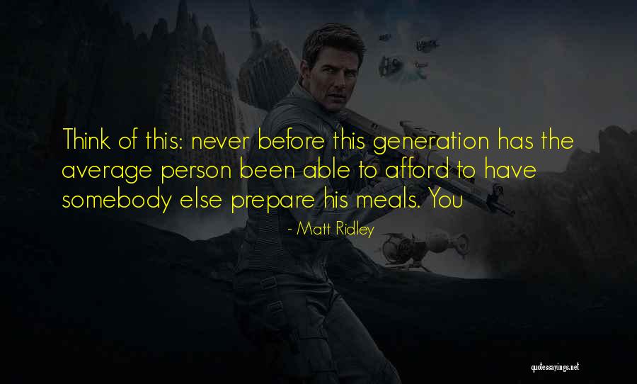 Life Is A Marathon Not A Sprint Quotes By Matt Ridley Life Is A Marathon Not A Sprint Quotes By Matt Ridley