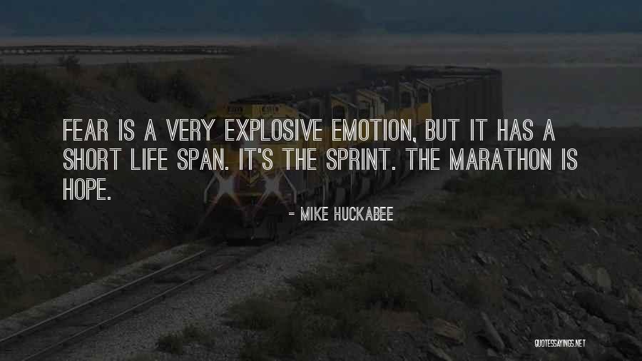 Life Is A Marathon Not A Sprint Quotes By Mike Huckabee Life Is A Marathon Not A Sprint Quotes By Mike Huckabee