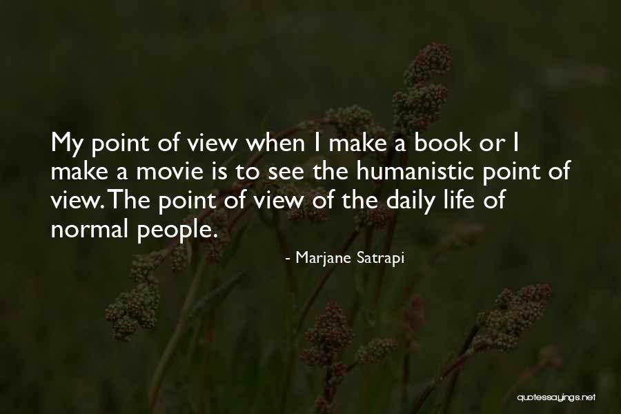 Life Is A Movie Quotes By Marjane Satrapi Life Is A Movie Quotes By Marjane Satrapi