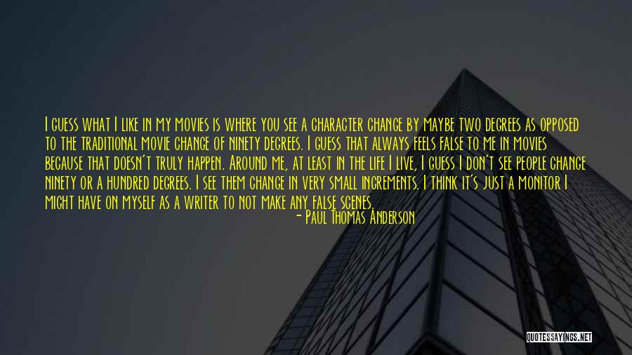 Life Is A Movie Quotes By Paul Thomas Anderson Life Is A Movie Quotes By Paul Thomas Anderson