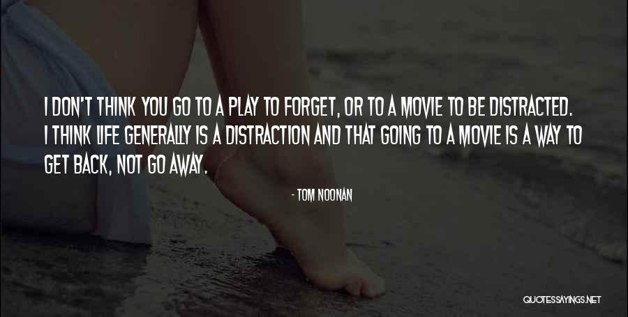 Life Is A Movie Quotes By Tom Noonan Life Is A Movie Quotes By Tom Noonan