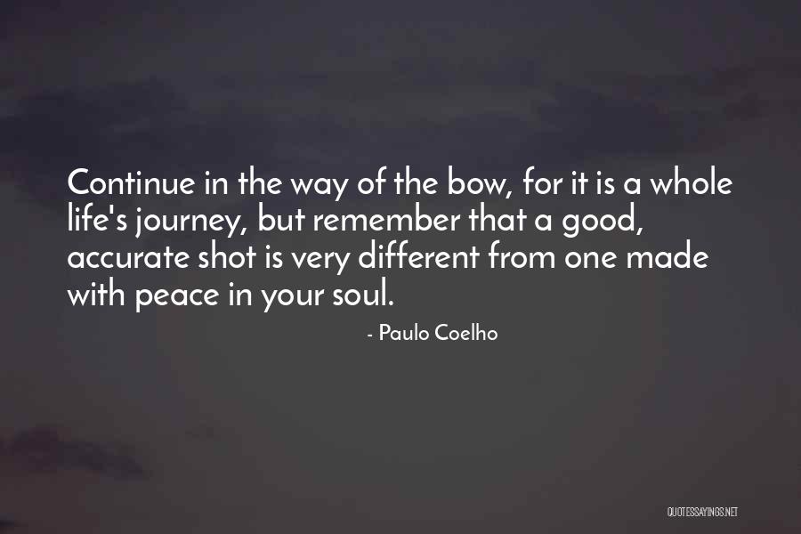 Life Is A One Way Journey Quotes By Paulo Coelho Life Is A One Way Journey Quotes By Paulo Coelho
