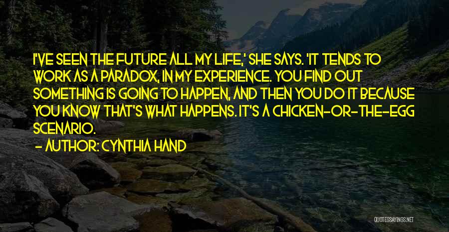 Life Is A Paradox Quotes By Cynthia Hand