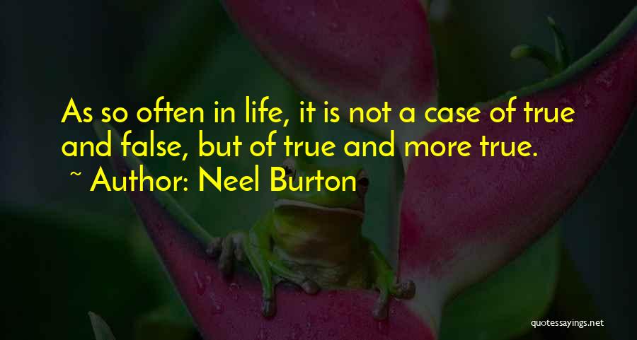 Life Is A Paradox Quotes By Neel Burton