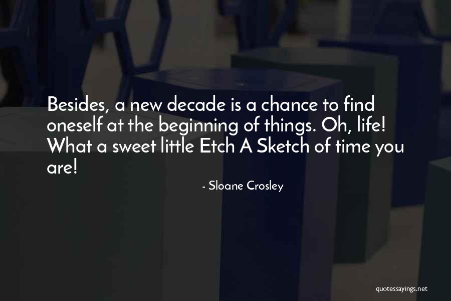Life Is A Sketch Quotes By Sloane Crosley Life Is A Sketch Quotes By Sloane Crosley