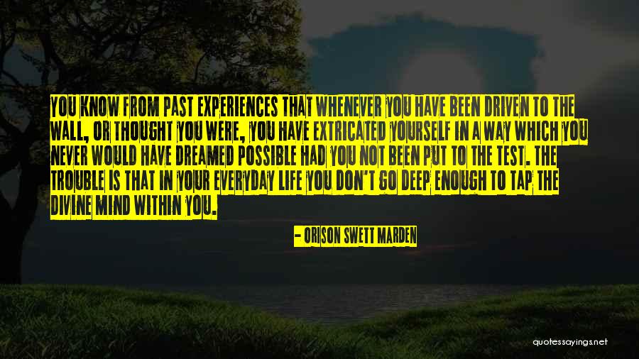 Life Is A Test Quotes By Orison Swett Marden Life Is A Test Quotes By Orison Swett Marden