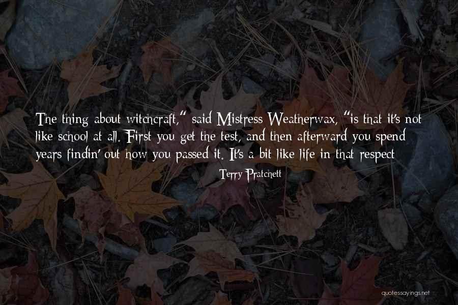 Life Is A Test Quotes By Terry Pratchett Life Is A Test Quotes By Terry Pratchett