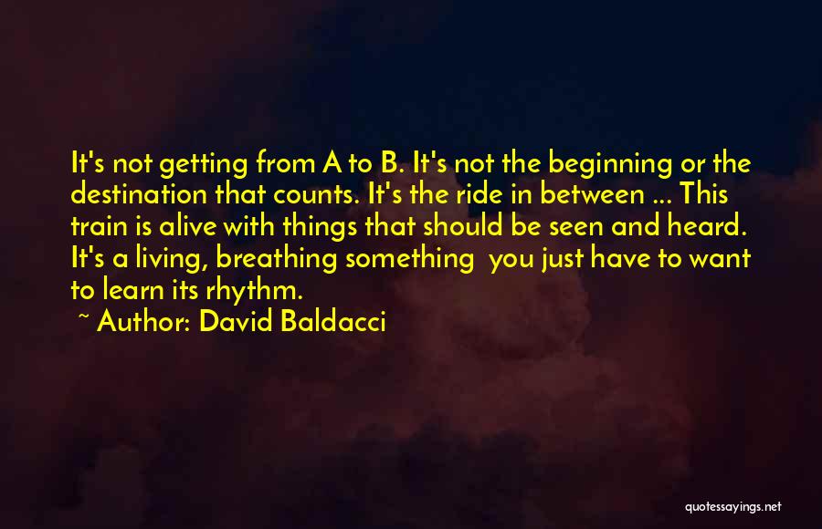 Life Is A Train Quotes By David Baldacci