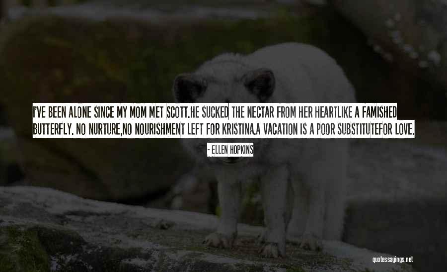 Life Is A Vacation Quotes By Ellen Hopkins Life Is A Vacation Quotes By Ellen Hopkins